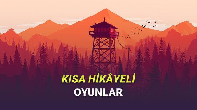 Sömestr Tatilinde Bir Solukta Oynayıp Bitirebileceğiniz Hikâyesi Kısa Oyunlar