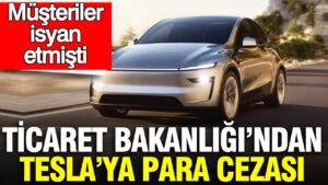 ticaret-bakanligindan-teslaya-para-cezasi-musteriler-isyan-etmisti-87BvkDeB