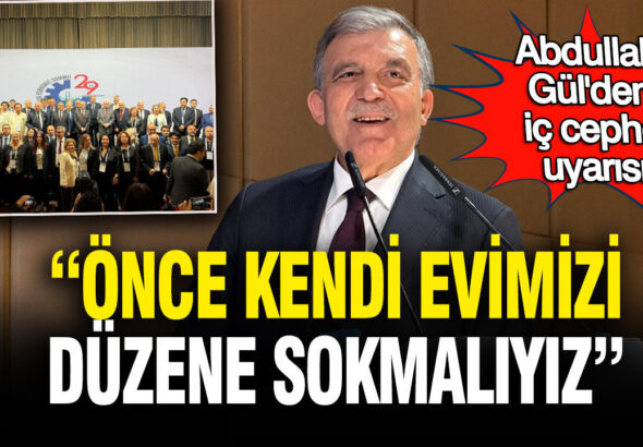 abdullah-gulden-ic-cephe-uyarisi-once-kendi-evimizin-icini-duzene-sokmaliyiz-mWvuNryp