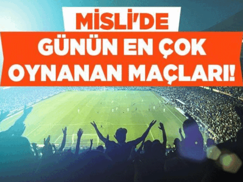 Avrupa ligi elemelerinde gol bahisleri dikkat cekiyor iste mislide gunun en cok oynanan maclari ObJyGCfc